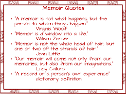 Memoirs Quotes. QuotesGram via Relatably.com