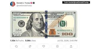 Trump posts image of $100 bill with his signature