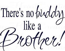 quote brother – Etsy CA via Relatably.com
