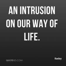 Intrusion Quotes - Page 2 | QuoteHD via Relatably.com