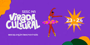 O que fazer na Virada Cultural 2026? Confira a programação do Sesc Santana