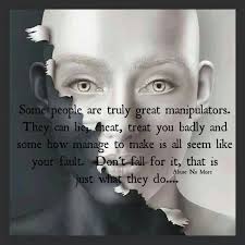 Some people are truly great manipulators. They can lie, cheat ... via Relatably.com