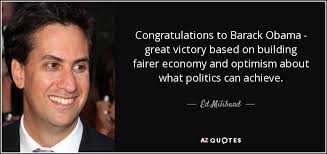 Ed Miliband quote: Congratulations to Barack Obama - great victory ... via Relatably.com