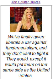 Ann Coulter Hateful Quotes. QuotesGram via Relatably.com