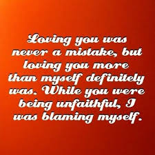 Loving you was never a mistake, but loving you more than myself ... via Relatably.com