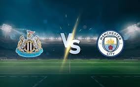 Newcastle and Manchester City ready for clash