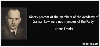 Hans Frank Quotes. QuotesGram via Relatably.com