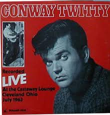 <b>...</b> Jenkins) Recorded Live At The Castaway Lounge, <b>Cleveland Ohio</b> July 1963 - twitty_conway_live_1963