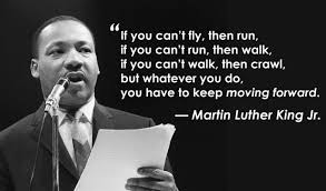 Keep moving forward...Martin Luther King, Jr. | &lt;3 | Pinterest ... via Relatably.com