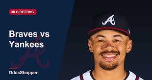 Braves vs Yankees Odds: Best Prices and +EV Edges