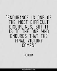 Endurance Quotes on Pinterest | Hatred Quotes, Baby Steps Quotes ... via Relatably.com