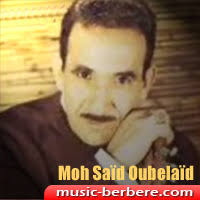 Moh Saïd Oubelaïd - musique KABYLE - moh-said-oubelaid