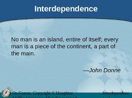 Famous quotes about &#39;Interdependence&#39; - QuotationOf . COM via Relatably.com