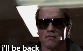 The most famous one liner ever...... | Cyberdyne Systems, Model ... via Relatably.com