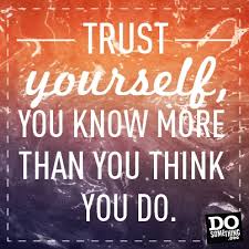 trust-yourself.jpg via Relatably.com