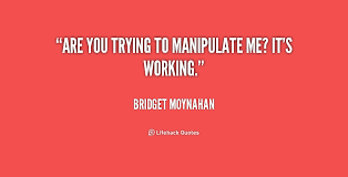 Manipulating Quotes. QuotesGram via Relatably.com