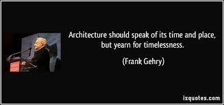 Famous Architecture Quotes. QuotesGram via Relatably.com