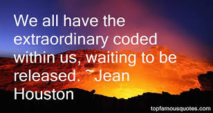 Jean Houston quotes: top famous quotes and sayings from Jean Houston via Relatably.com