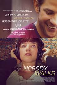 Exclusive: Poster For &#39;Nobody Walks&#39; Starring Olivia Thir | The ... via Relatably.com