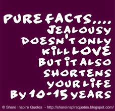 Jealousy Kills Quotes. QuotesGram via Relatably.com