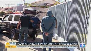 Caso Dinorah: namorado da vítima é condenado a 52 anos de prisão