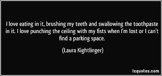 Laura Kightlinger Quotes. QuotesGram via Relatably.com