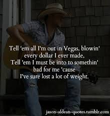 Jason Aldean Quotes. QuotesGram via Relatably.com