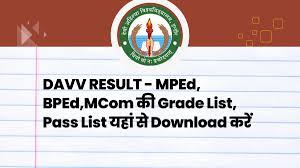 DAVV Results 2024: Latest Updates on M.P.Ed, B.P.Ed, M.Com, and Other Courses