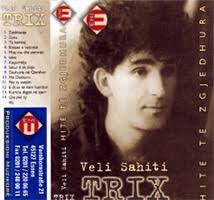 Veli Sahiti - Trix - Muzika Shqiptare - Albasoul.com - Trix1