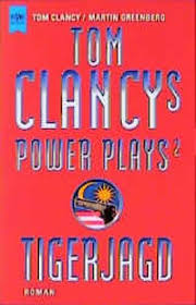 Tom Clancys Power Plays 2. Tigerjagd. von Martin Greenberg bei ...