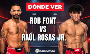 ¿A qué hora pelea Raúl Rosas vs Rob Font HOY?