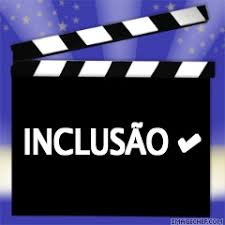 Resultado de imagem para inclusao