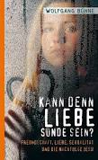 <b>Kann</b> denn Liebe Sünde sein? Wolfgang Bühne - 255763_z1