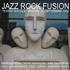 1979 - JAZZ ROCK FUSION - TEATRO SOCIALE - ROVIGO. Take off - Sole d&#39;oriente - Nazca - Senza traccia. Roberto Pugiotto - bass. Michele Pugiotto - guitar - jazz%2520rock%2520fusion