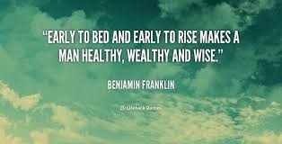 Benjamin Franklin quote, early to bed, industrious. Thoughts on ... via Relatably.com