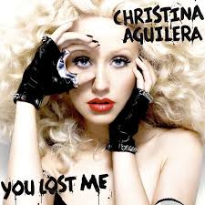 You Lost Me – Christina Aquilera - You-Lost-Me-Christina-Aquilera