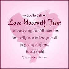 Love Yourself Quotes and Sayings with Images | Quotes and Sayings via Relatably.com