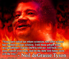 Thanks you, Neil Tyson, RIchard Dawkins, Thunderf00t et al. for showing me how enlightening accepting Satan in your heart is. 3 points · stats - Fs76uyJ