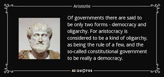 Aristotle quote: Of governments there are said to be only two forms... via Relatably.com