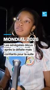 Mondial 2026 : au Sénégal, des supporters déçus mais confiants pour la suite