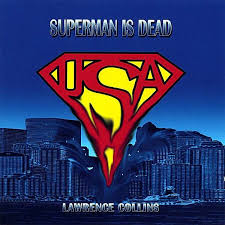 Lawrence Collins: Superman Is Dead (CD) – jpc - 0634479643743