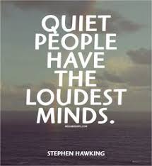 Quiet People on Pinterest | Stephen Hawking Quotes, Stephen ... via Relatably.com