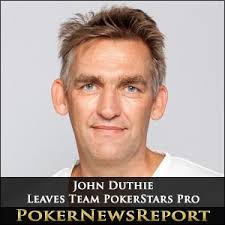 John Duthie Leaves Team Pokerstars Pro Team PokerStars Pros continues to see changes to its line-up after British star John Duthie decided against extending ... - john-duthie-leaves-team-pokerstars-pro