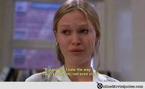 10 Things I Hate About You Julia Stiles Quote | Online Movie Quotes via Relatably.com