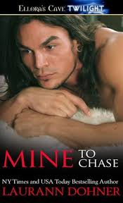 Mine to Chase by Laurann Dohner — Reviews, Discussion, Bookclubs, Lists - 17188467