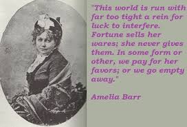 Amelia Barr Quotes. QuotesGram via Relatably.com