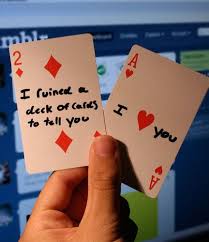 I ruined a deck of cards to tell you I love you | To share ... via Relatably.com