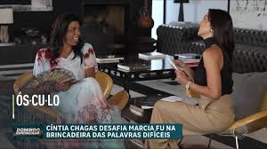 Calma, Que Eu Explico: Cíntia Chagas e Márcia Fu ensinam como usar palavras difíceis no dia a dia