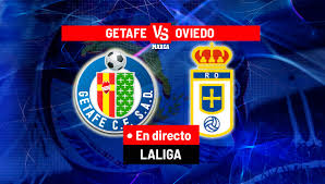 getafe – real oviedo