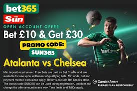 bet365 bonus code: Secure £30 bonus for Atalanta vs Chelsea trip with code SUN365